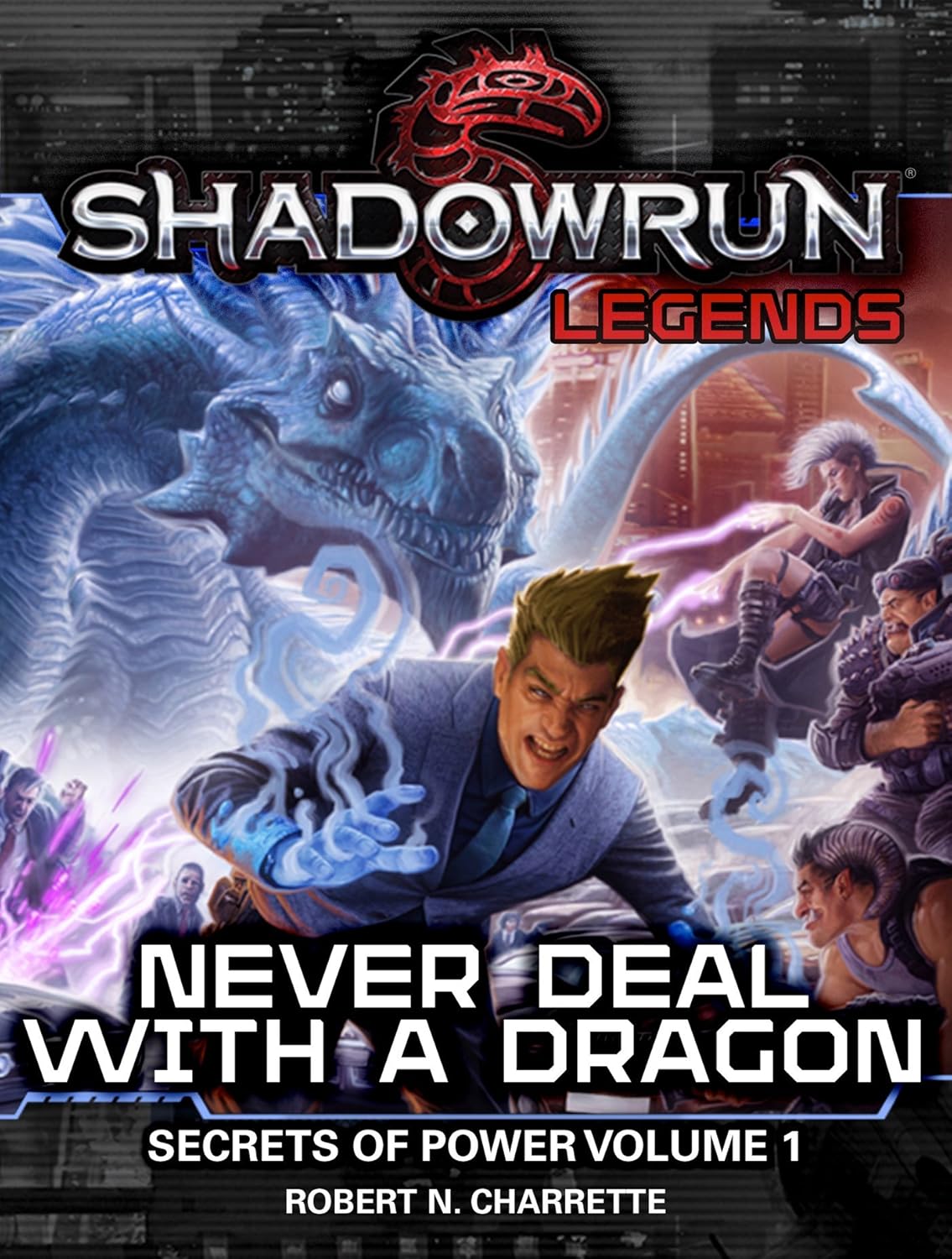 Review – Shadowrun: Never Deal With a Dragon by Robert N. Charrette