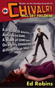 Cover of Chivalry Will Get You Dead by Ed Robins