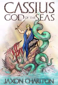 Cover of Jaxon Charlton's Cassius, God of the Sea