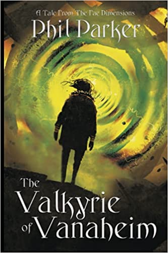 Review – The Valkyrie of Vanaheim by Phil Parker