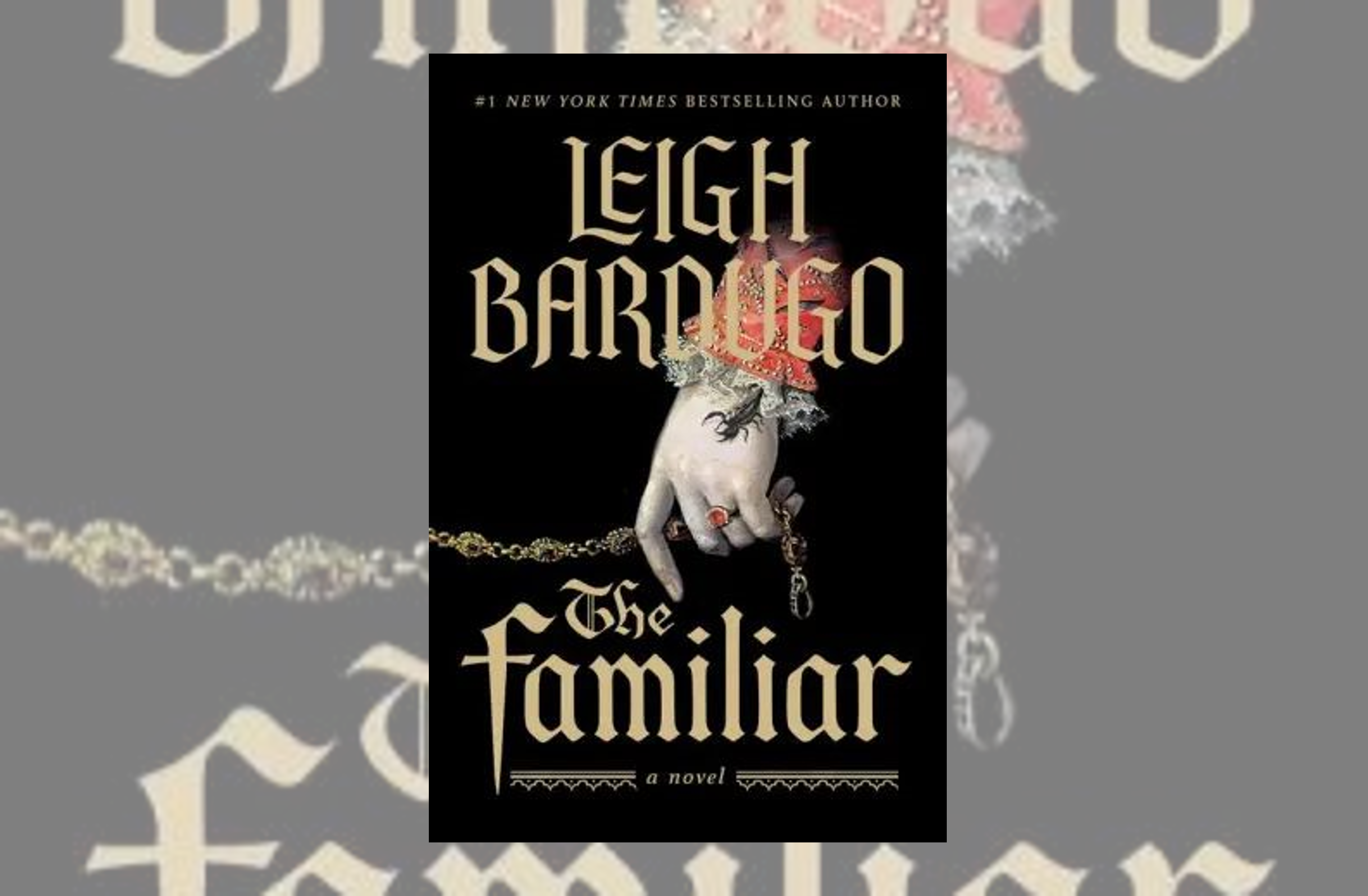 Review: The Familiar by Leigh Bardugo