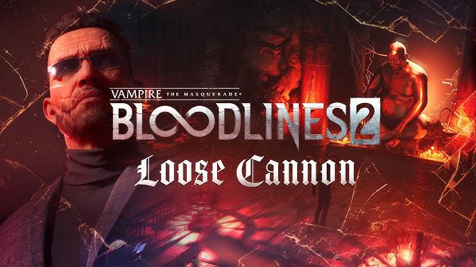 Video Game Review – Vampire: The Masquerade: Bloodlines 2: Loose Cannon DLC